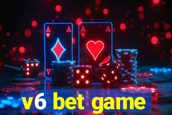 v6 bet game